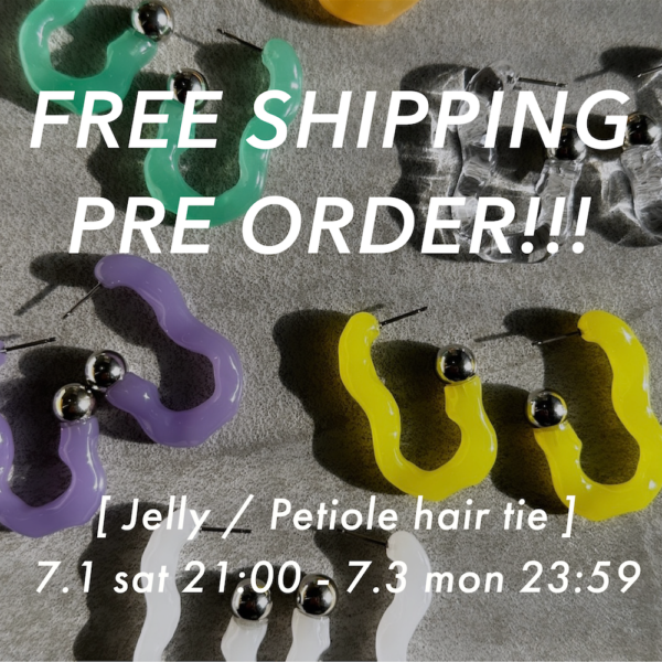 <送料無料>[ PREORDER ] Jelly / Petiole hair tie  (7/1 ~ 7/3)